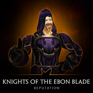 Knights of the Ebon Blade Reputation