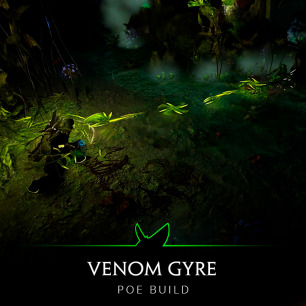 Venom Gyre Build