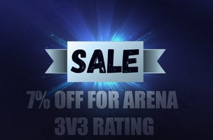 EU 7% OFF For Arena 3v3 Rating