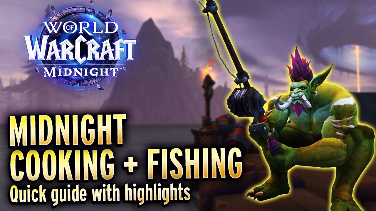 World of Warcraft Guide: Midnight Cooking and Fishing Tips