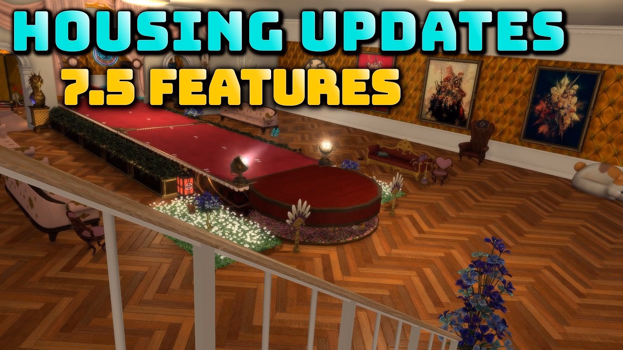 FFXIV Update 7.5: Exciting New Housing Features and More!
