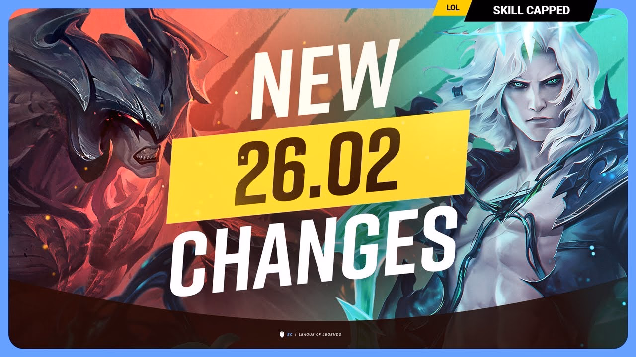Patch 26.02 Changes Unveiled - League of Legends Update