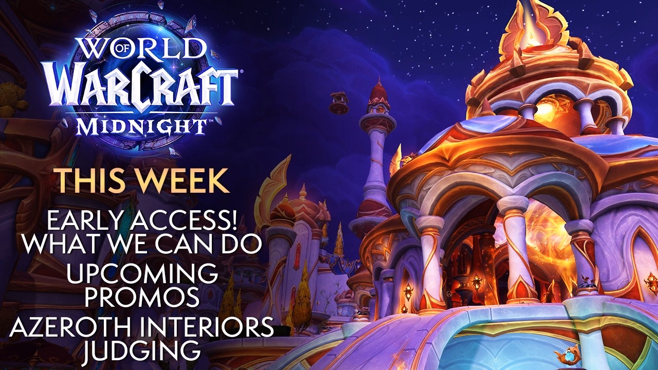 Midnight Early Access Highlights & Azeroth Interiors Finale