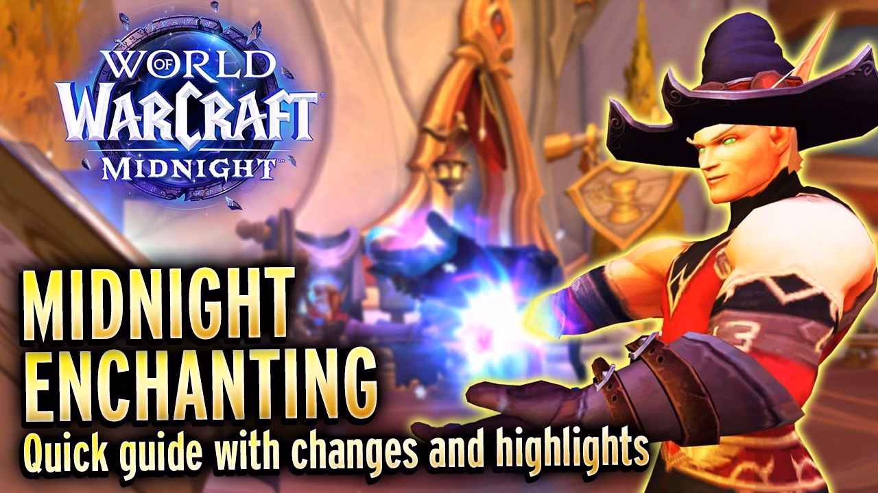 World of Warcraft: Midnight Enchanting Guide