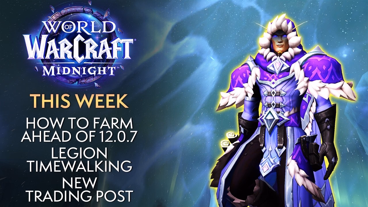 Farm New Appearances Now Before Patch | This Week In Warcraft