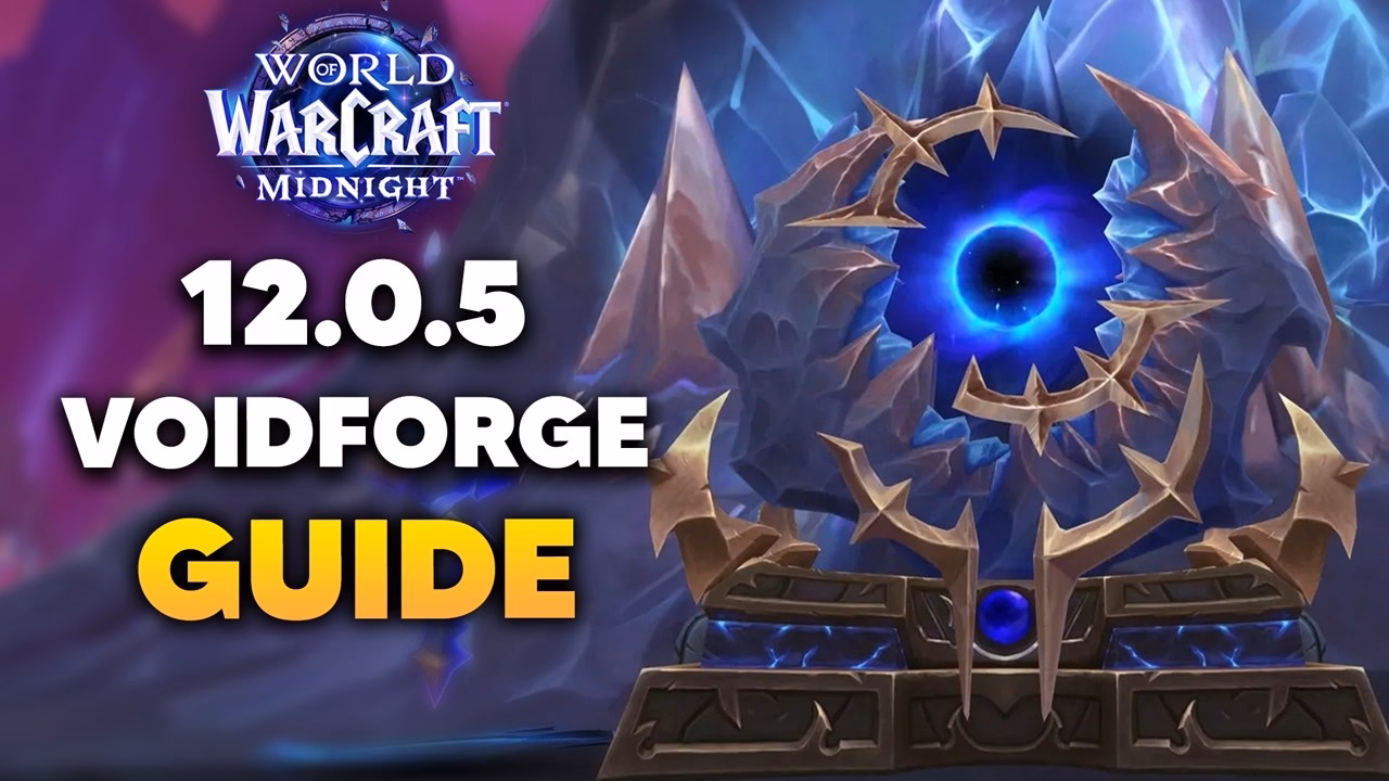 Myth Gear Quickly with 12.0.5's New Voidforge Strategy