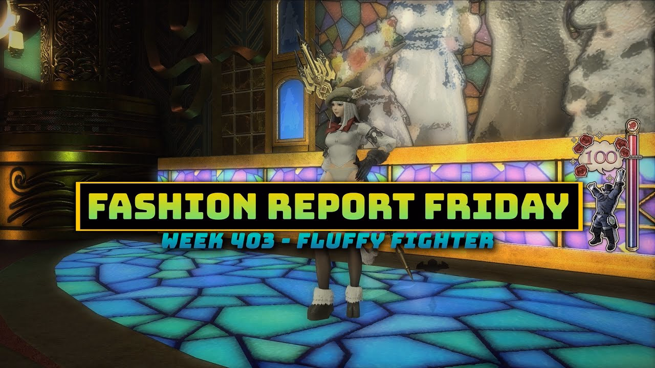 FFXIV Fashion Report: Week 403 - Fluffy Fighter Guide