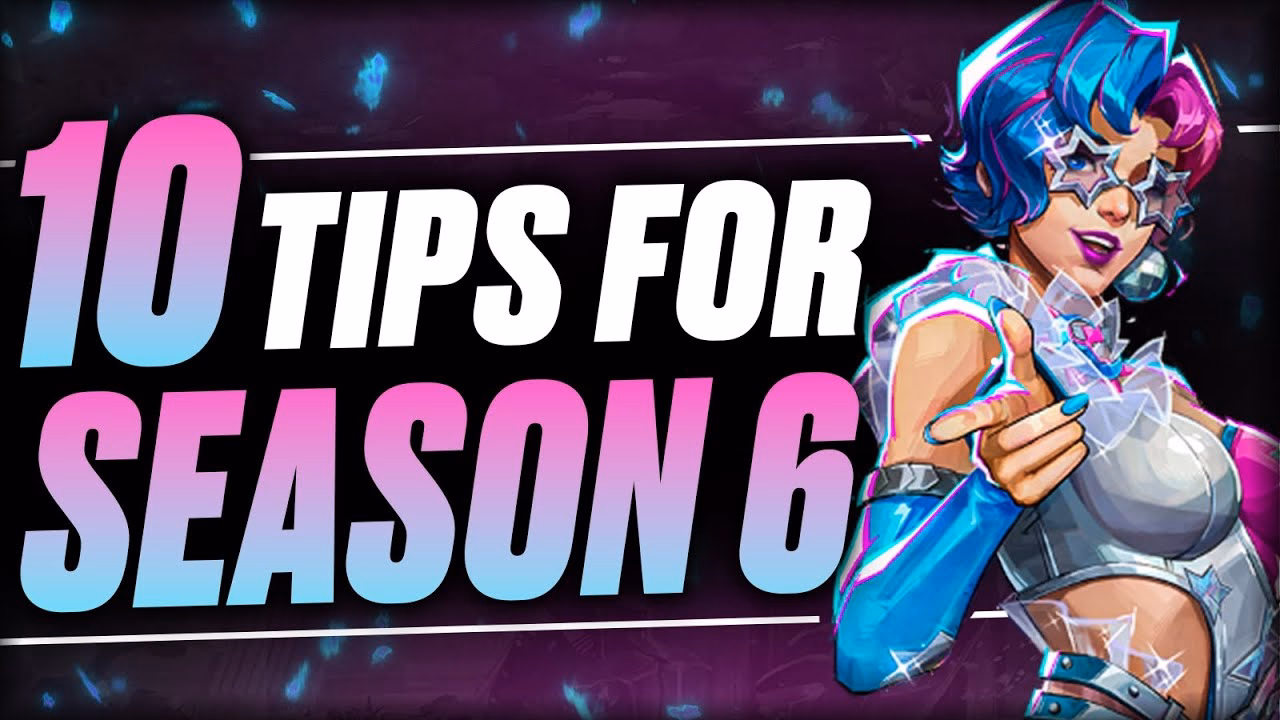 10 Essential Tips to Rule Season 6: DPS, Tanks, Supports Guide