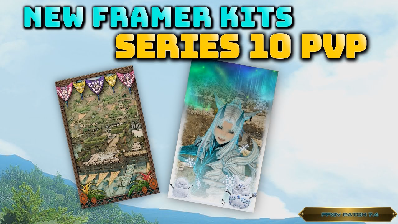 FFXIV PvP Series 10: Exciting Framer Kits Unveiled!
