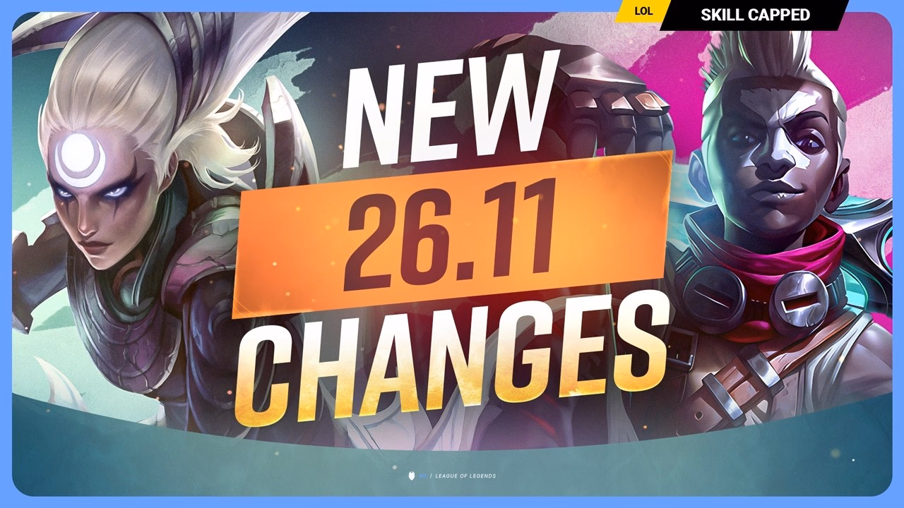 Patch 26.11 Updates in League of Legends: Latest Changes