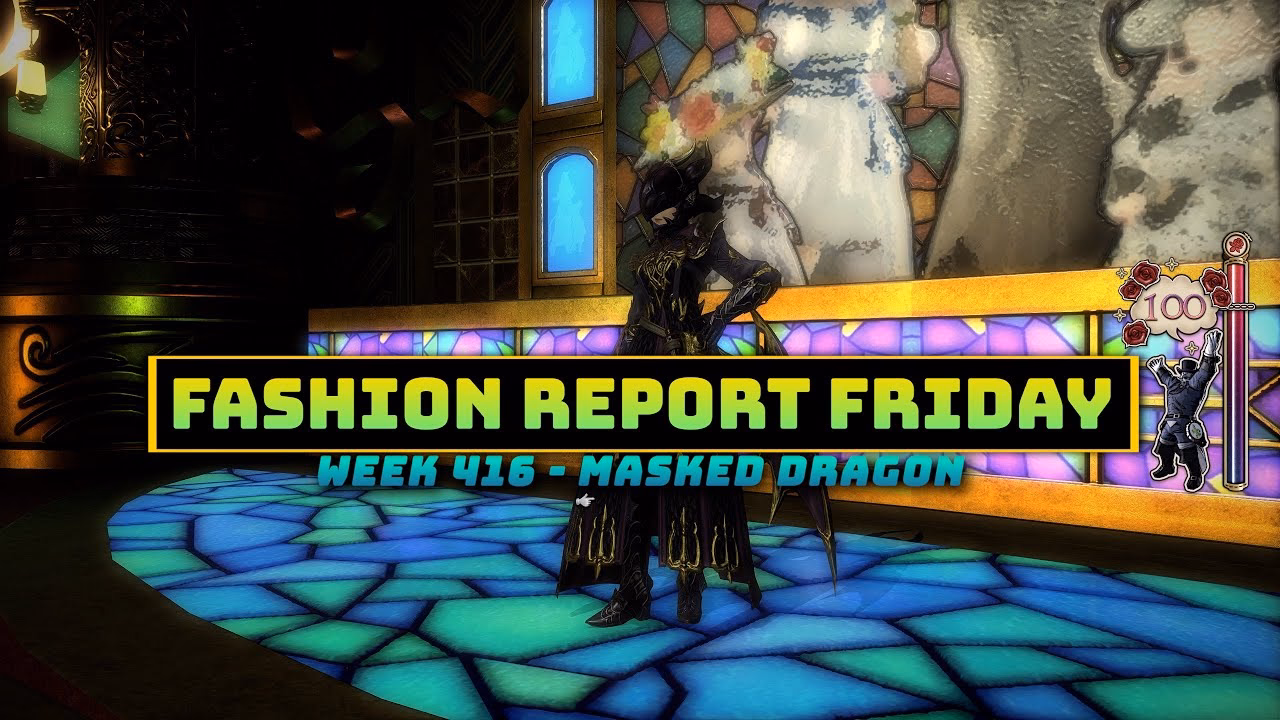 FFXIV Fashion Report: Week 416 Masked Dragon Tips