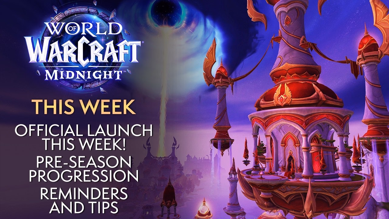 Midnight Launch! This Week's Highlights in Warcraft