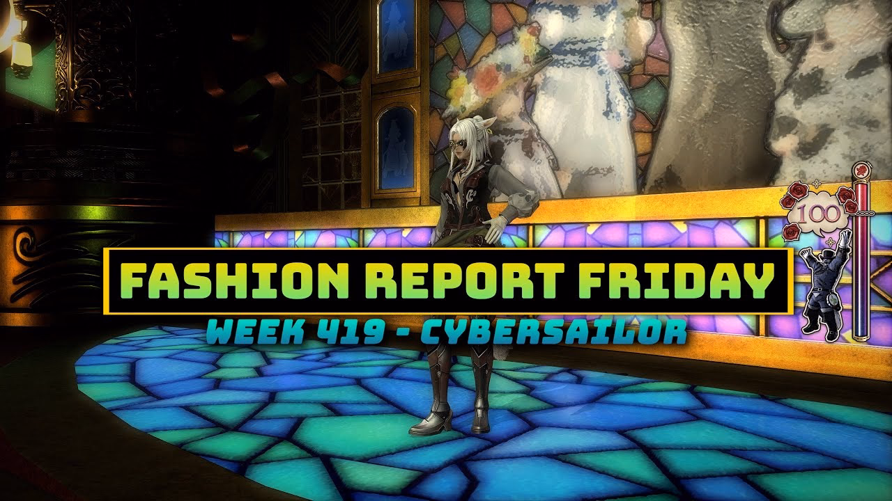 FFXIV Fashion Report Friday: Cybersailor for Week 419