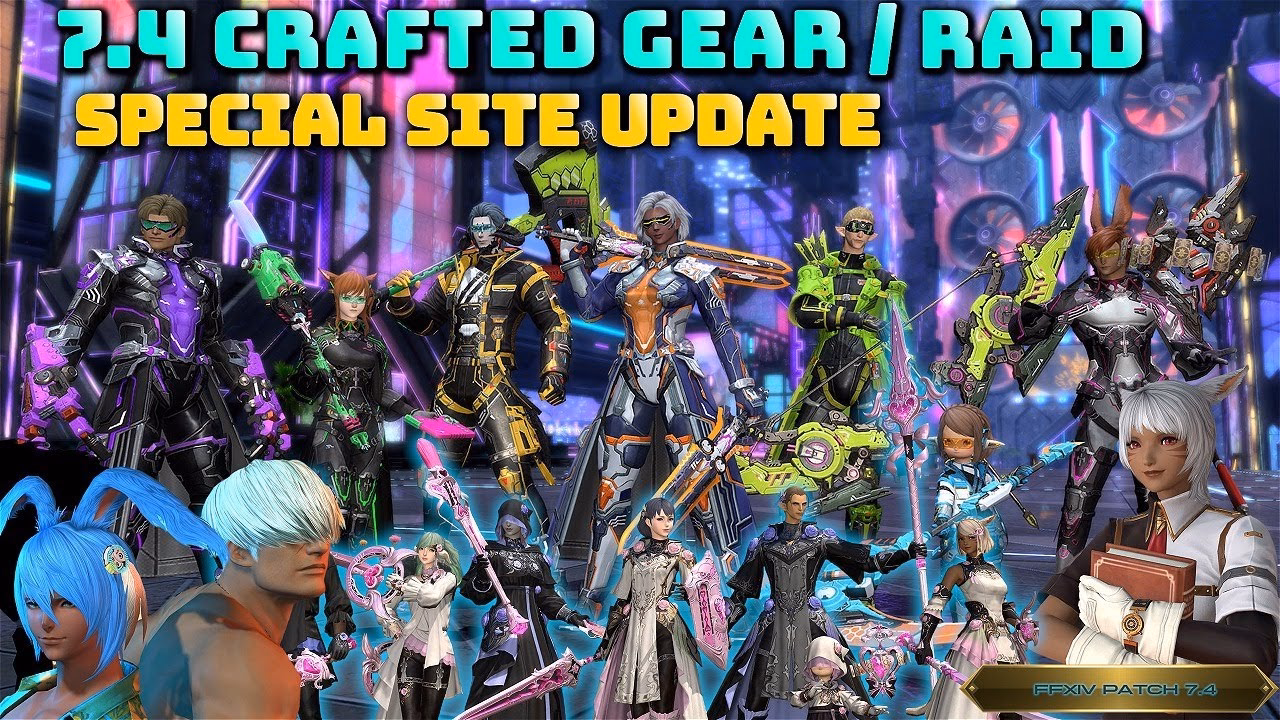 FFXIV 7.4: Crafted & Raid Gear Highlights in Site Update
