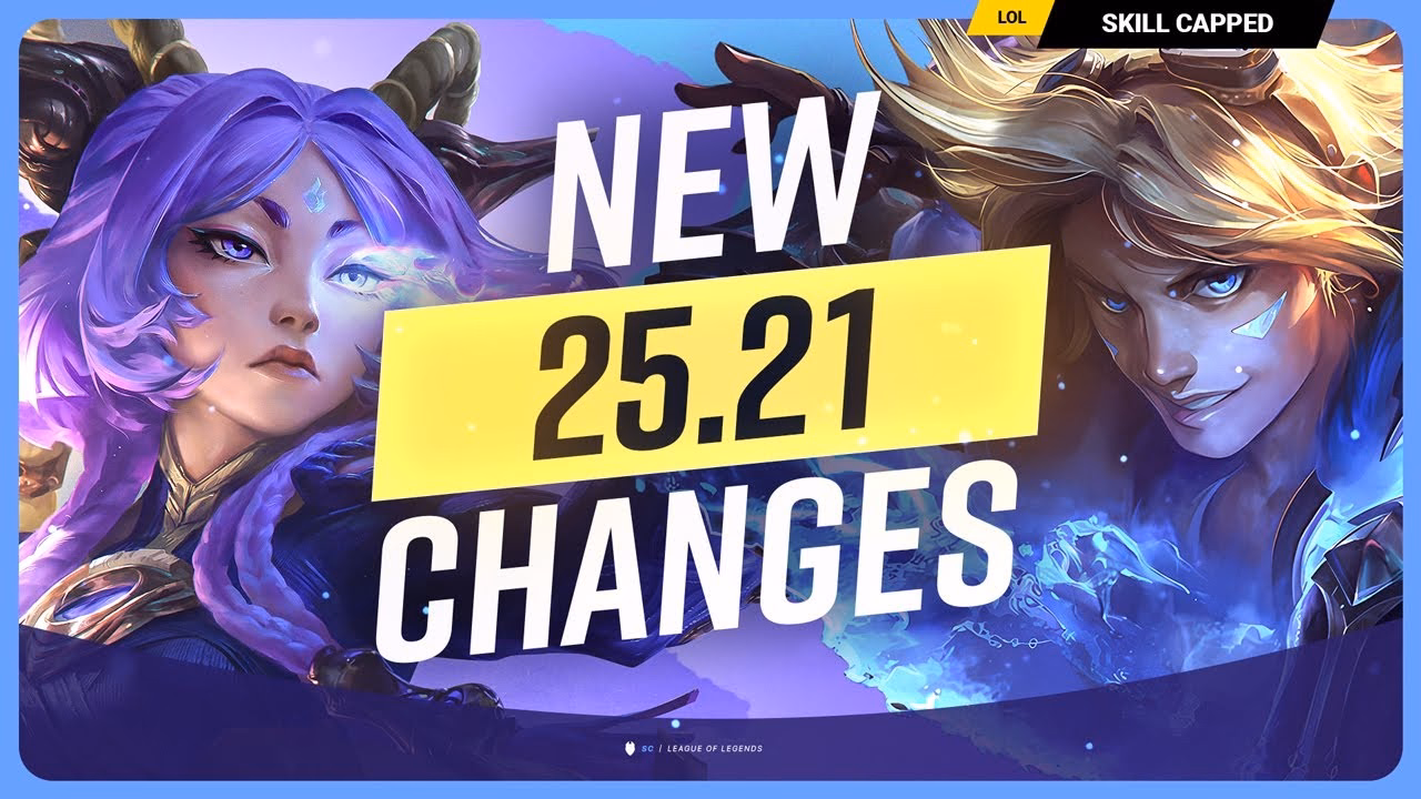 Patch 25.21 Changes Revealed for League of Legends
