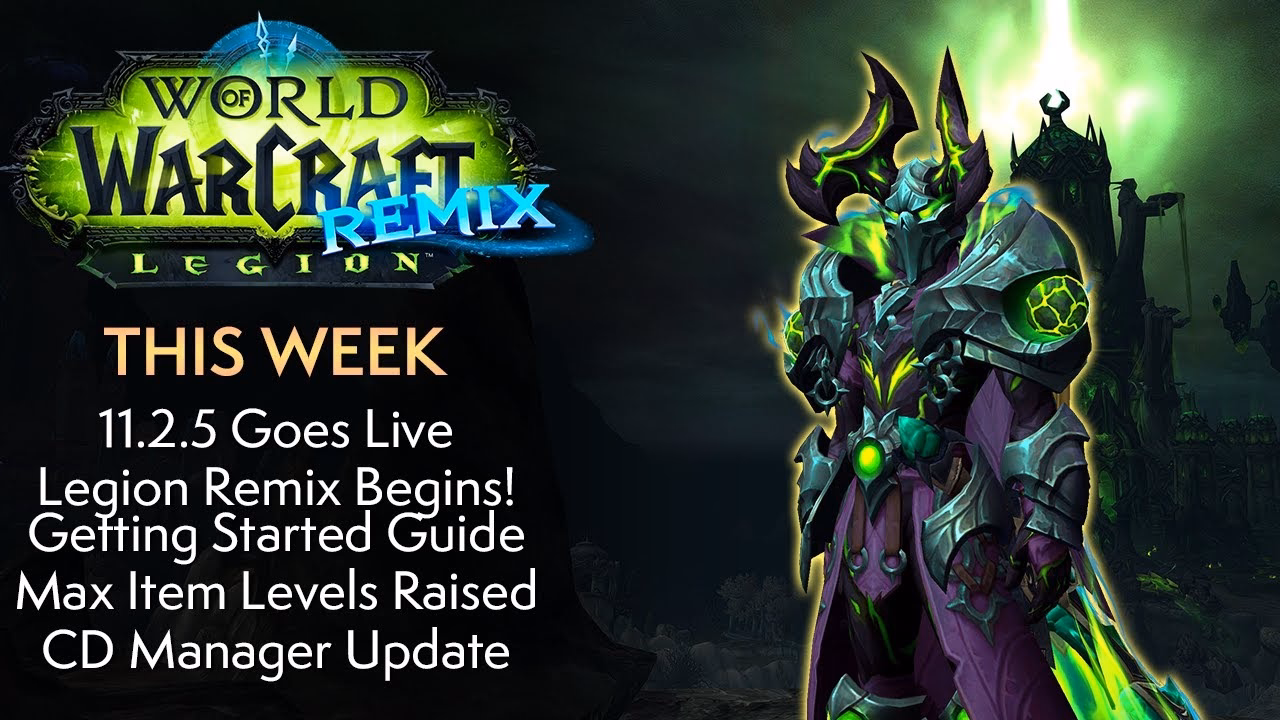 Warcraft Legion Remix Week 1: Farming & Progression Guide