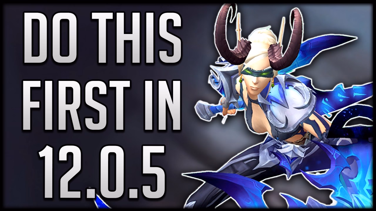 Maximize Efficiency: Start Here in Patch 12.0.5