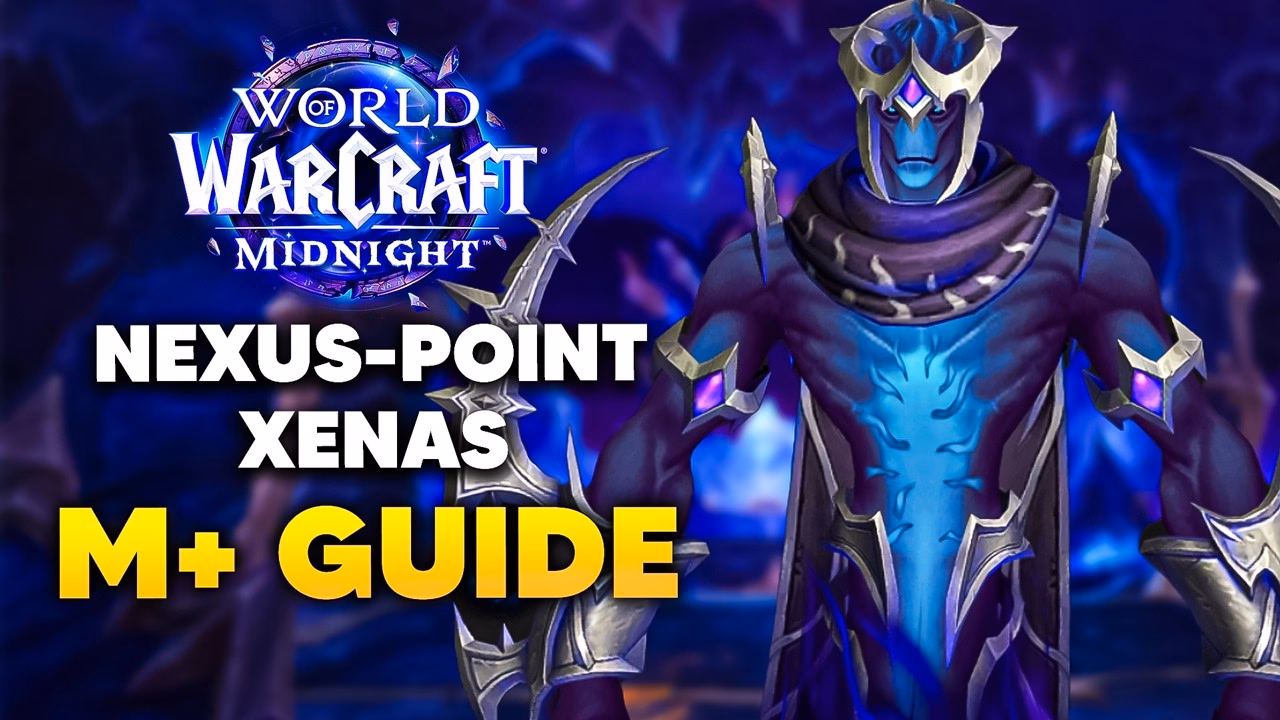 Mythic Dungeon Guide: NEXUS POINT XENAS | Midnight Season 1