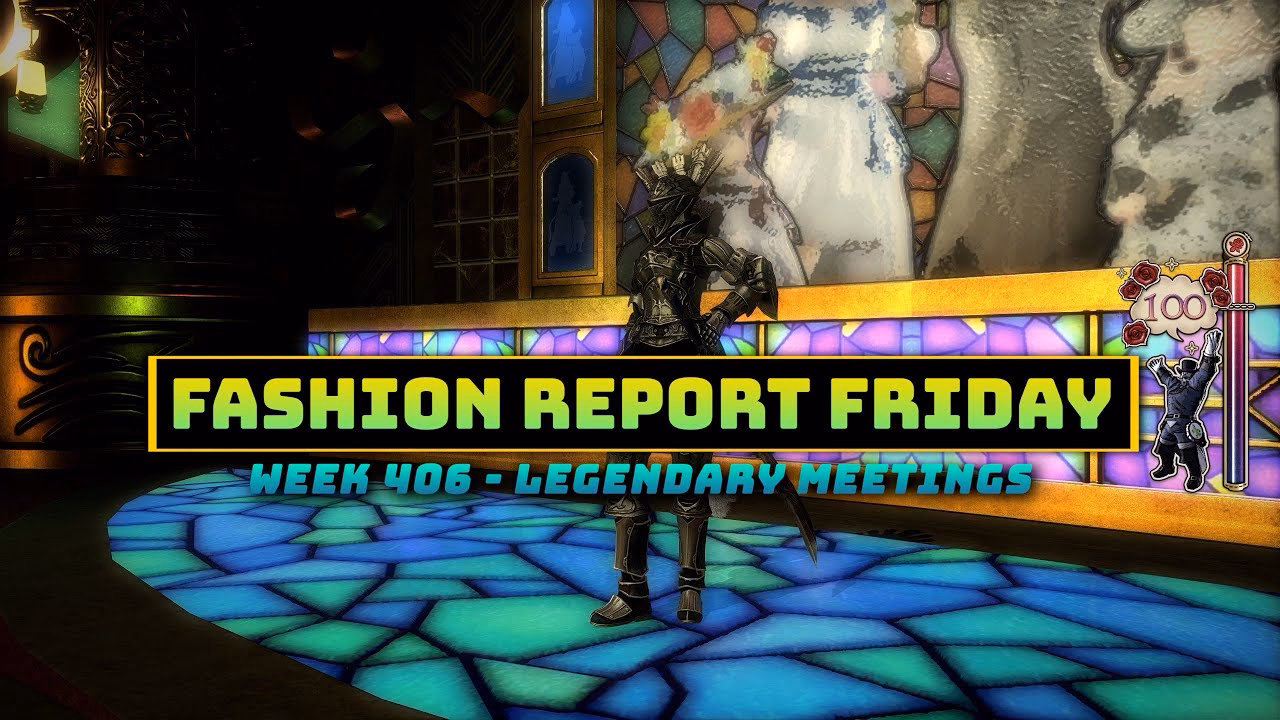 FFXIV Fashion Report Friday - Week 406: Legendary Meetings