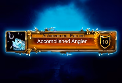 WoW Accomplished Angler boost angler reeling in a catch to earn the Salty title